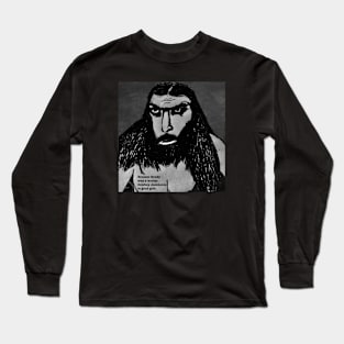 Bruiser Brody was a writer Long Sleeve T-Shirt